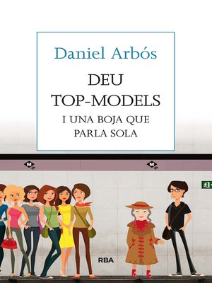 cover image of Deu top-models i una boja que parla sola